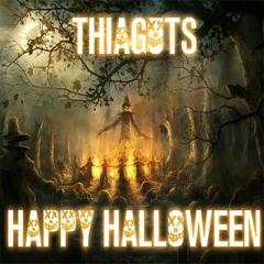 Thiaguts - Happy Halloween