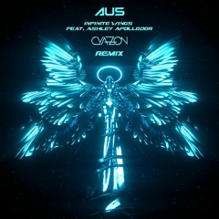 Au5 - Infinite Wings Feat. Ashley Apollodor [Cyazon Remix]