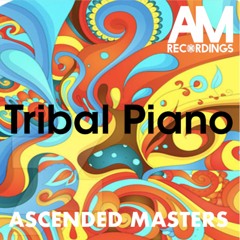 [Preview] Ascended Masters - Tribal Piano