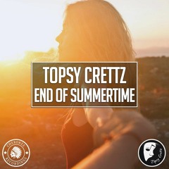 Topsy Crettz - End Of Summertime ( Extended Mix )