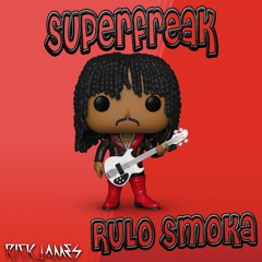 Rulo Smoka - SuperFreak