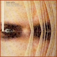 Sven Väth - Dein Schweiss (Fireflake Bootleg)