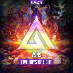 VSNS - Five Days Of Light
