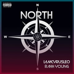 North (ft. Rahh Young)