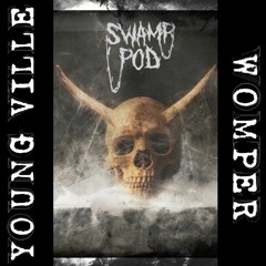 Young Ville -  Womper