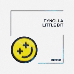 Fynolla - Little Bit