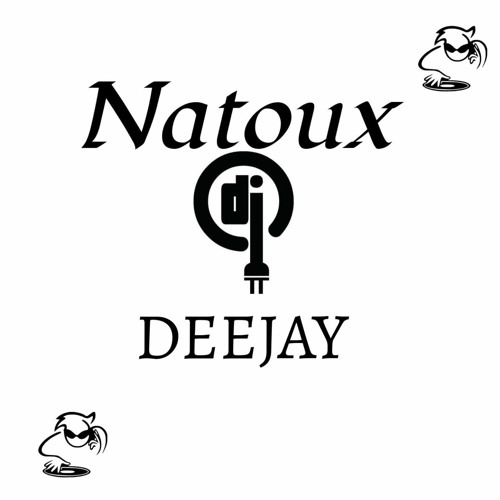 Deejay Natoux #Le Bordel Est Jamais Finit