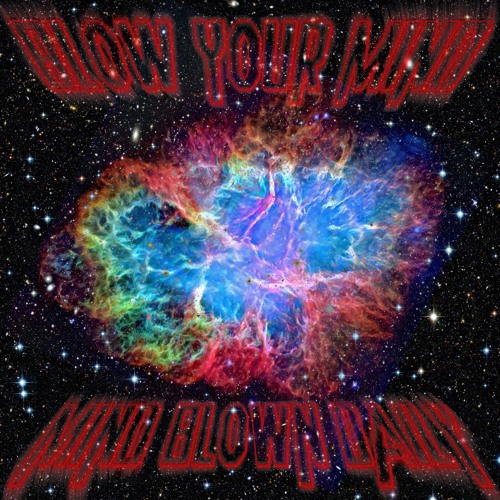 Blow Your Mind by Mind Blown Daily - Free download on ToneDen