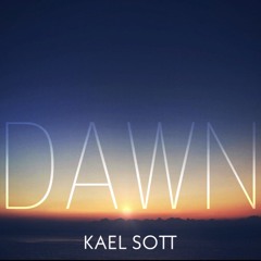 Dawn - Kael Sott