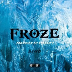 Froze - Bino Corleone