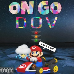 DoV - On Go (freestyle)[prod. by Darkboybeatz]