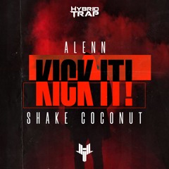 Alenn x Shake Coconut - Kick It!