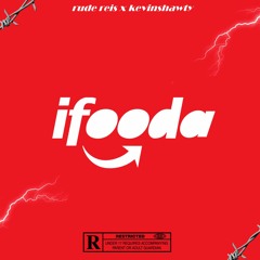 @Rudereis666 & @Kevinshawty1500 ~  🍔 ifooda 🍔