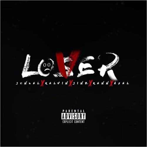 Loser - Ft. Kelvin Jonuel Kenn Axel