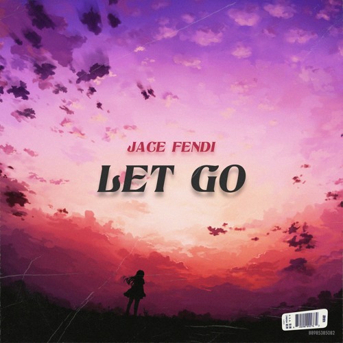 let go [prod. mjnichols & jace fendi]