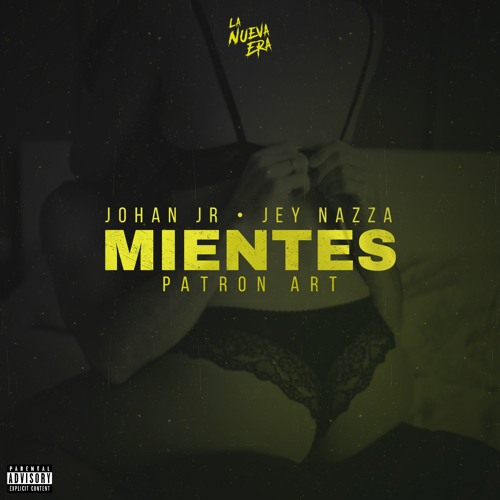 Johan JR X Jey Nazza - Mientes