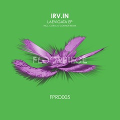 Irv.in - Laevigata (Original Mix)