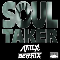 ☠ 𝗕𝗘𝗥𝗥𝗜𝗫 & 𝗔𝗥𝗧𝗜𝗫! - 𝗦𝗢𝗨𝗟𝗧𝗔𝗞𝗘𝗥 ☠ (CLIP)