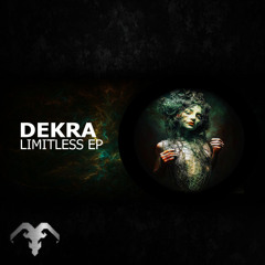 Dekra - Limitless (Original Mix)