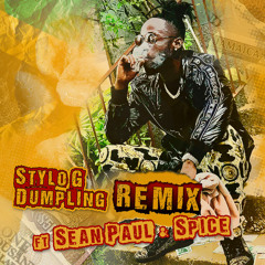 Stylo G Ft Spice & Sean Paul - Dumpling (Remix)