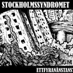 Stockholmssyndromet - ETTFYRANÅNSTANS