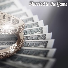 GTR - Married to the game [prod. by King LeeBoy]