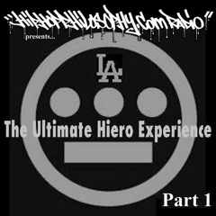 Hiero - The Ultimate Experience - Part 1 - HipHopPhilosophy.com Radio