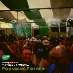 Live from DeMentha - Tuesday - Burning Man 2019