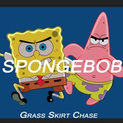 Spongebob Chase (Musicality Remix) | Grass Skirt Chase
