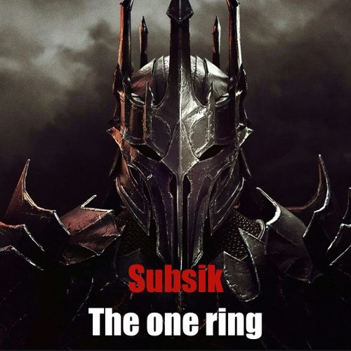 Subsik - The One Ring (Dubstep)