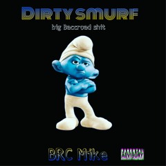 Dirty smurf