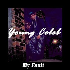 My Fault (Unreleased)