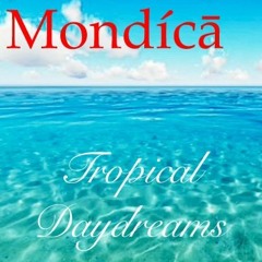 Tropical Daydreams