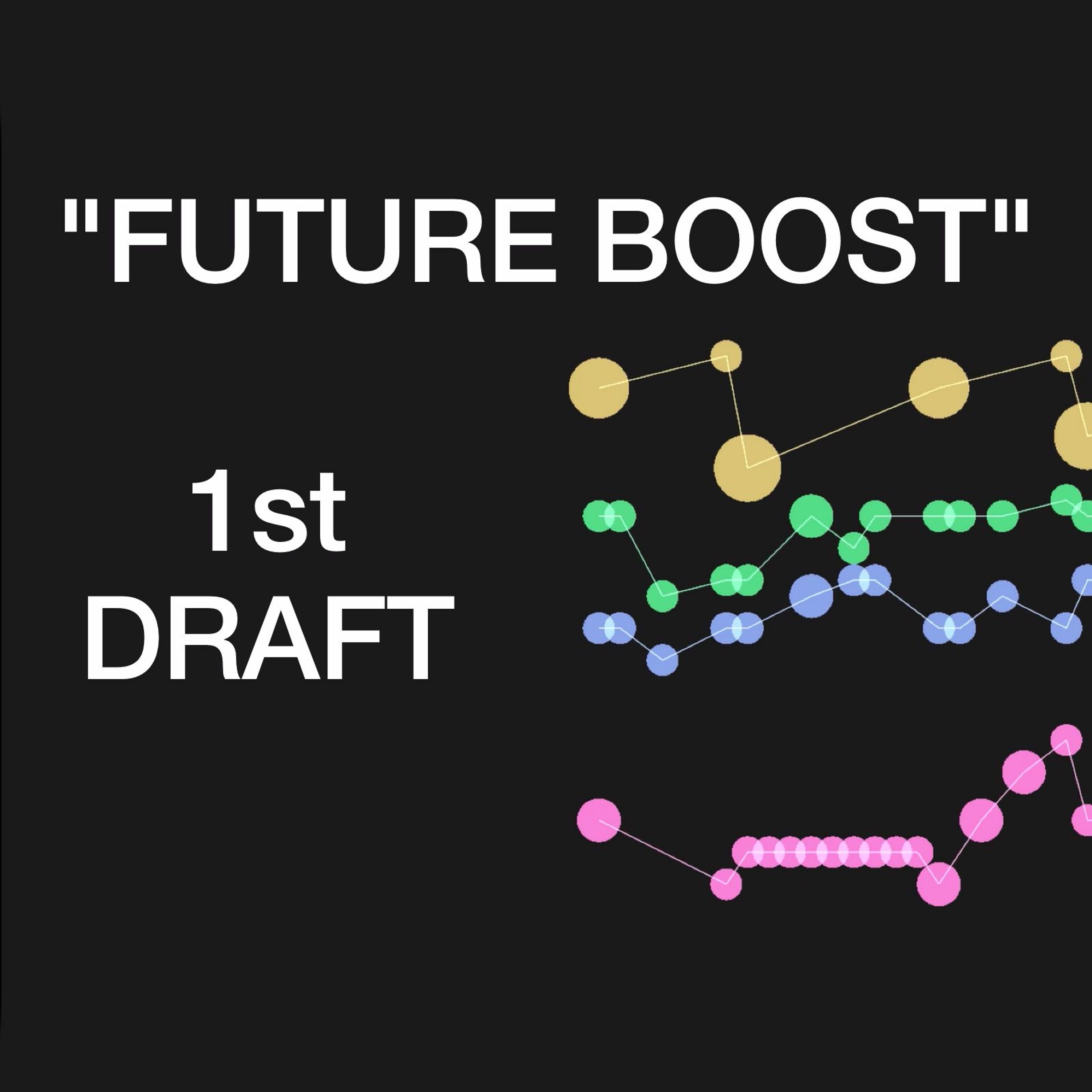 "Future Boost" (1st Draft) episode artwork
