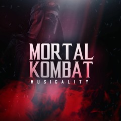Mortal Kombat (Musicality Remix)