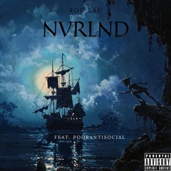 NVRLND (Feat. PoorAntiSocial)