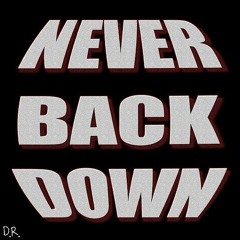 Never Back Down Feat. TrapBoy Jayy