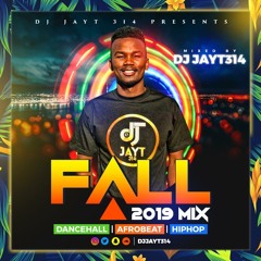 DJ JAY T FALL 2019 MIX [Burna Boy, Konshens, Nicki Minaj, Kranium, Migos, Teni, Cardi B]