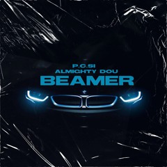 Beamer Ft Almighty Dou