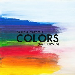 Pariz & Carson - Colors (feat. KIRNES)