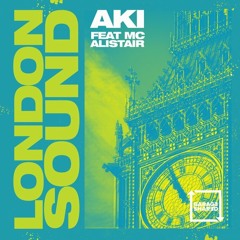 London Sound feat. MC Alistair (Original Mix)