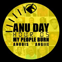 [HOUR 05] My People Burn feat. Angiie