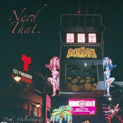 Need That(ft. Coolie)