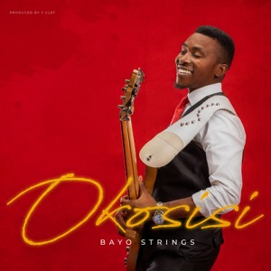 Okosisi by Bayo Strings