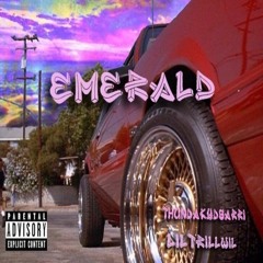 Emerald-ThundaKydSarri x LilTrilWil(Prod.611)