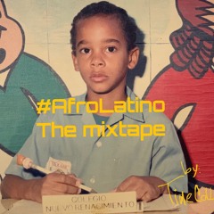 AFROLatino - The Mixtape