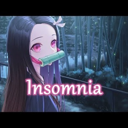 Insomnia - Nightcore