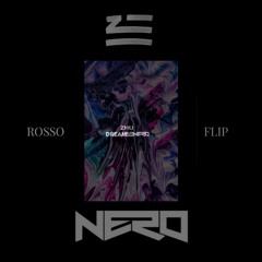 Zhu & Nero - Dreams (ROSSO Flip)