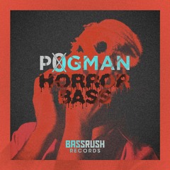 P0gman - Horror Bass