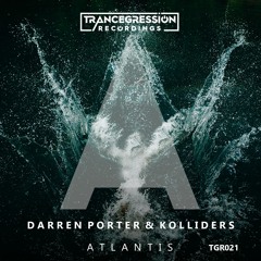Darren Porter & KOLLIDERS - Atlantis (Radio Edit)